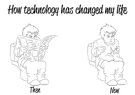 How technology changed my life