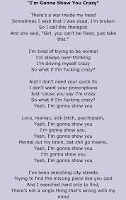 I Know I'm crazy so I can't be crazy