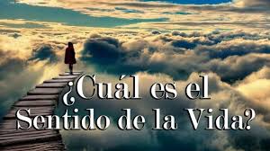 El sentido de la vida