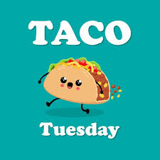 Taco tuesday
