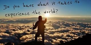 Experience the world