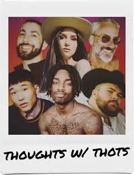 thoughts about thots