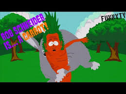 Rob Schneider is a Carrot!