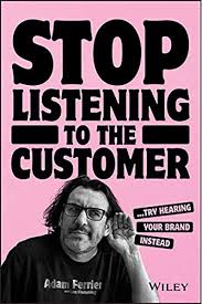 Listen To Your Customers. They Will Tell You All About Hearing