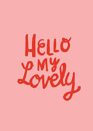 hello my lovely kids
