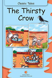 The Thirsty Crow: A Classic Story