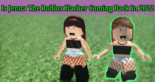 Jenna it's back in roblox