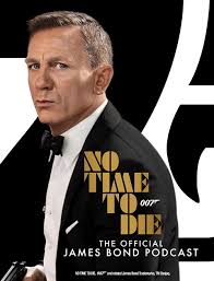 James Bond Just Lacks the Time, Energy, Knowledge, Skills, Talent and Charisma to Record and Publish His Own Podcast