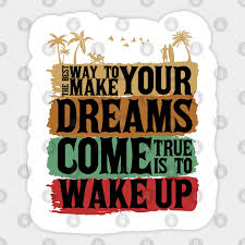 Elect To Make Your Dreams Come True