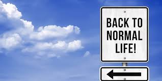 back to normal
