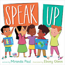 speak  up