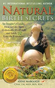 8 Natural Childbirth Secrets You Never Knew