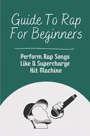 Beginners guide to rap music