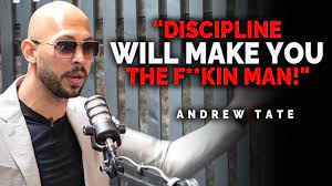Andrew tate: disipline