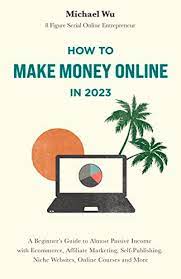 How to make money online in 2023