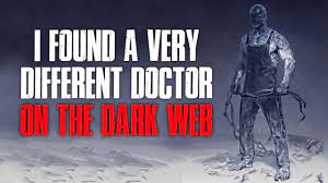 Doctor from the Dark Web Pt 1