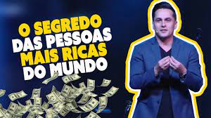O segredo das pessoas mais ricas do mundo