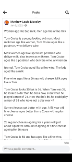 Tom Cruise ages like fine milk  Women age like bad milk, men age like a fine milk