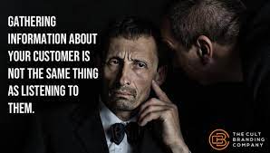 Listen To Your Customers. They Will Tell You All About Group