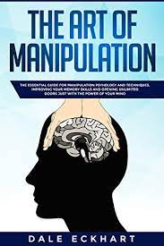 art of manipulation and psychology