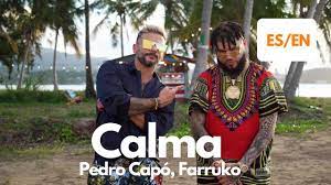 Pedro Capo, Farruko, Anuel AA - Calma (Lyrics)