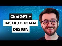 Using chatGPT for instructional design