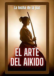 El arte del Aikido
