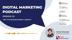 Ep 1: Why your business need digital marketing