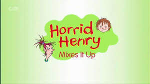 Horrid Henry Mixes It Up