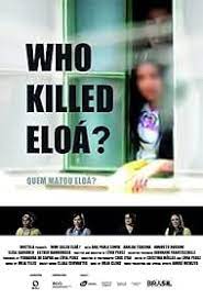 The Case Of Eloa Pimentel