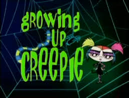 What is the show growing up creepie
