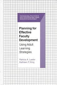 Transforming Education: Principles and Practices for Adult Learners and Faculty Development