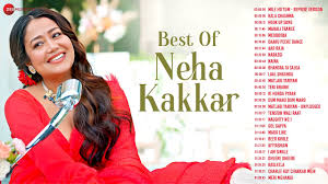 Best Songs From Neha Kakkar